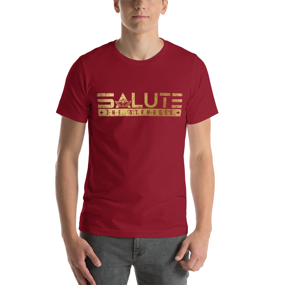 Short-Sleeve Unisex Salute the struggle T-Shirt