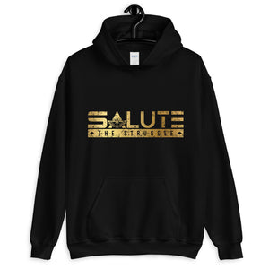 Salute the Struggle Unisex Hoodie - The Salute Brand